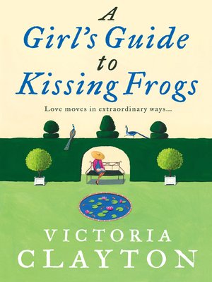 cover image of A Girl's Guide to Kissing Frogs